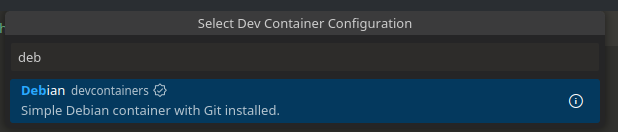 A VSCode prompt window. deb is typed into the prompt, and the text Simple debian container with git installed is highlighted below.